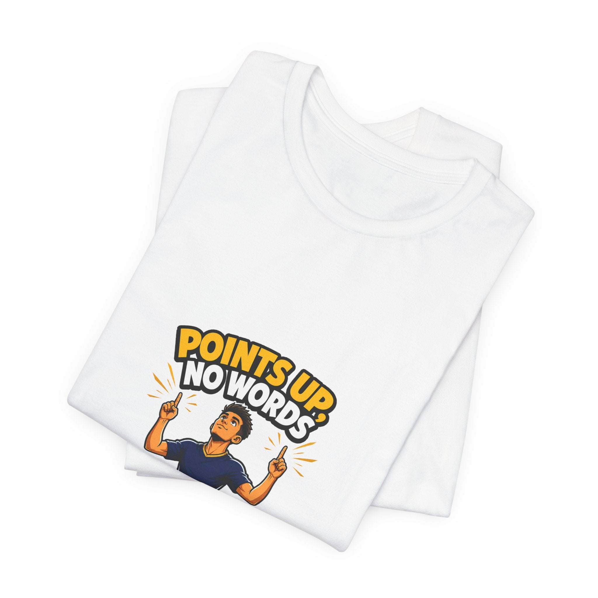 Points Up No Words Tee