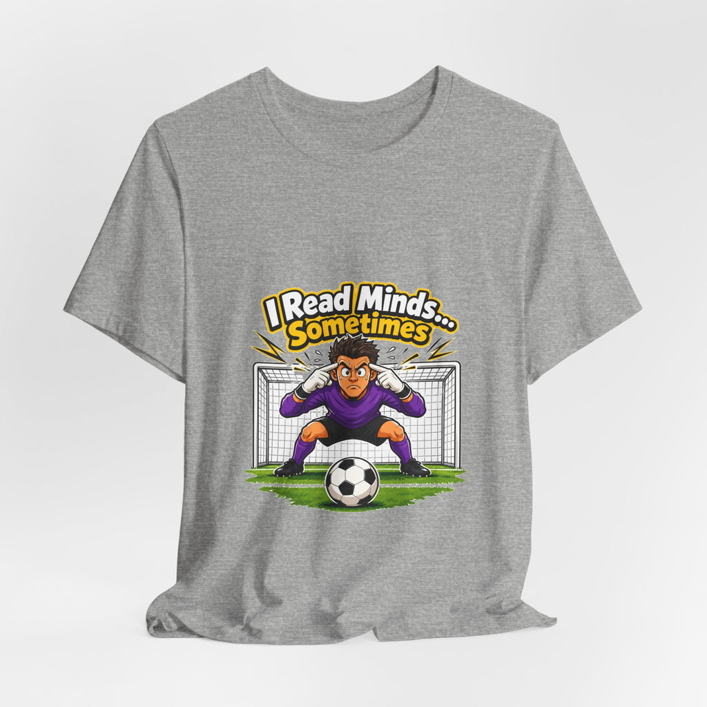 I Read Minds Sometimes Keeper Tee